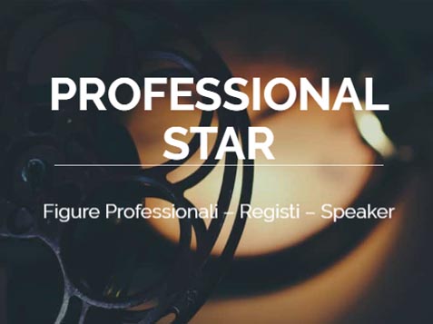 professional star - Figure Professionali – Registi – Speaker